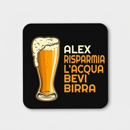 Sottobicchiere personalizzato con la scritta "Save water, drink beer"