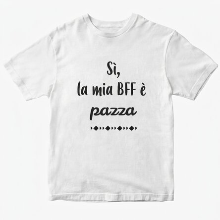 Maglietta personalizzata con scritta - Crazy BFF