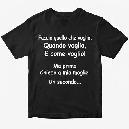 Maglietta in cotone personalizzata con scritta - Faccio quello che voglio