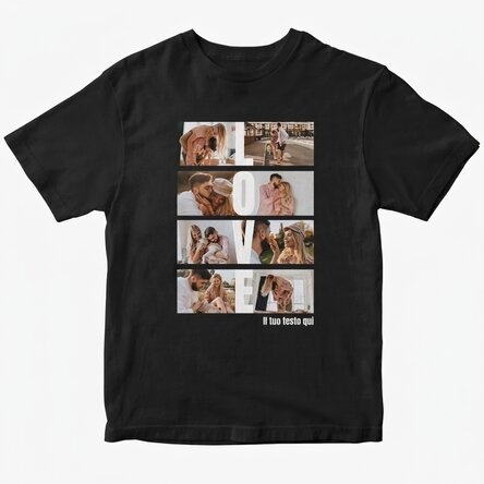 Maglietta in cotone personalizzata con 8 foto e una scritta - LOVE