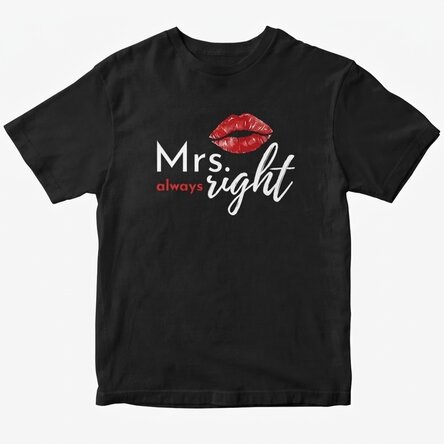 Maglietta in cotone personalizzata con scritta - Mrs. Always Right