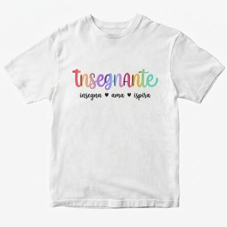 Maglietta in cotone personalizzata con la scritta "Teach, love, inspire"