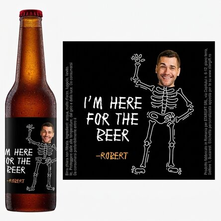 Birra personalizzata con una foto e un messaggio - Here for the beer
