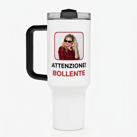 Tazza termica con manico e cannuccia personalizzata con una foto e una scritta - Fierbinte