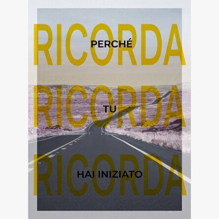 Poster “Ricordati perché avete iniziato”