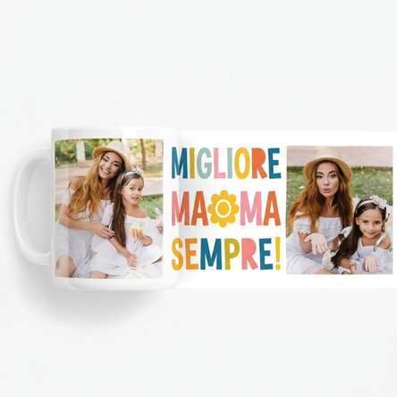 Tazza personalizzata con 2 foto - La mamma migliore di sempre!