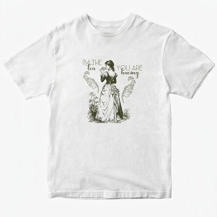 Maglietta in cotone personalizzata con scritta - I'm the tea you are having