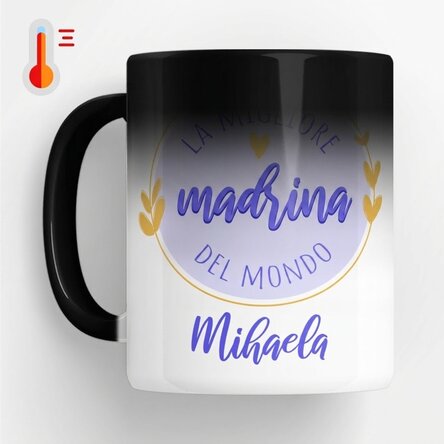 Tazza termosensibile personalizzata con scritta - La madrina migliore
