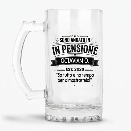 Boccale da birra personalizzato con scritta - In pensione