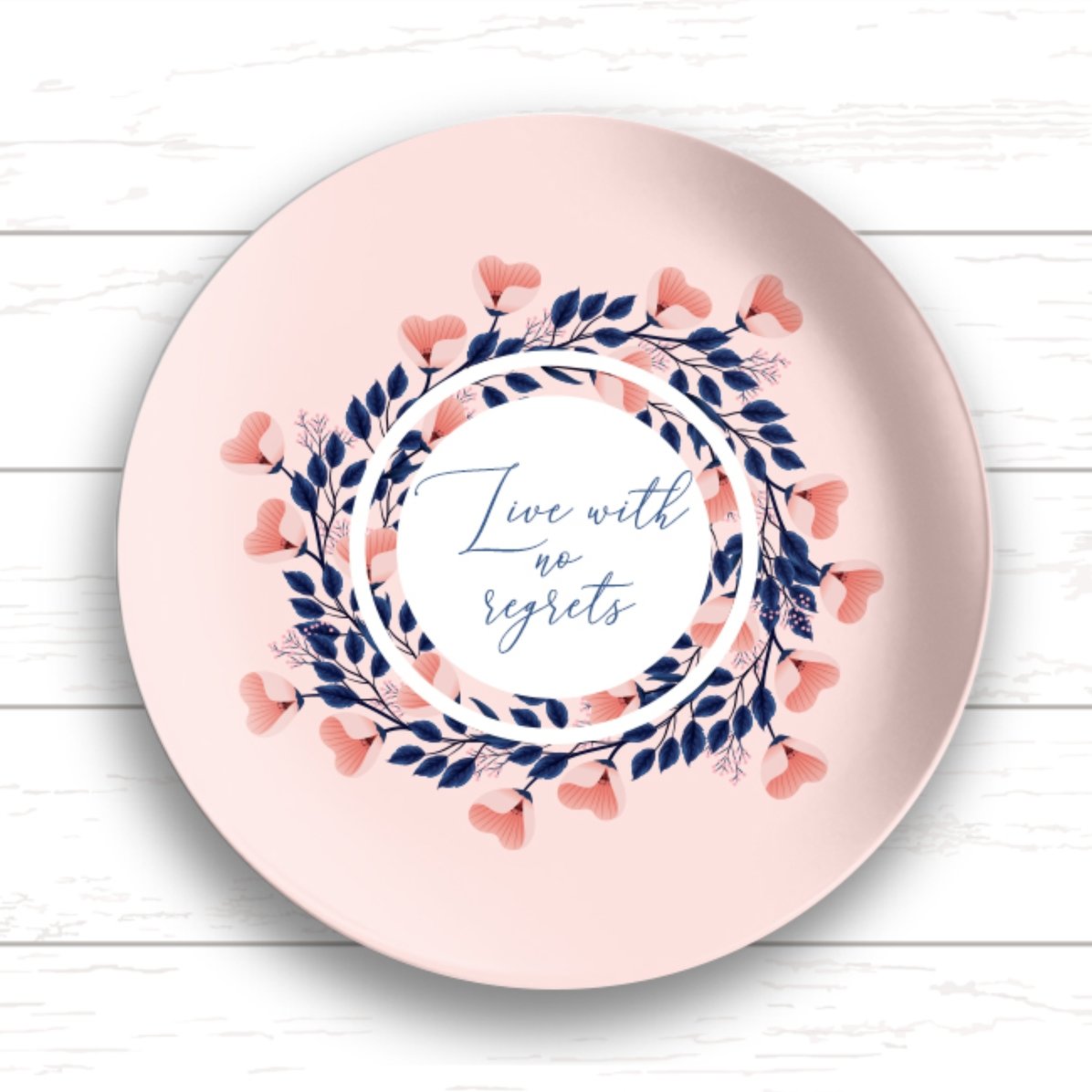 Piatto personalizzato con scritta - "Live with no regrets"