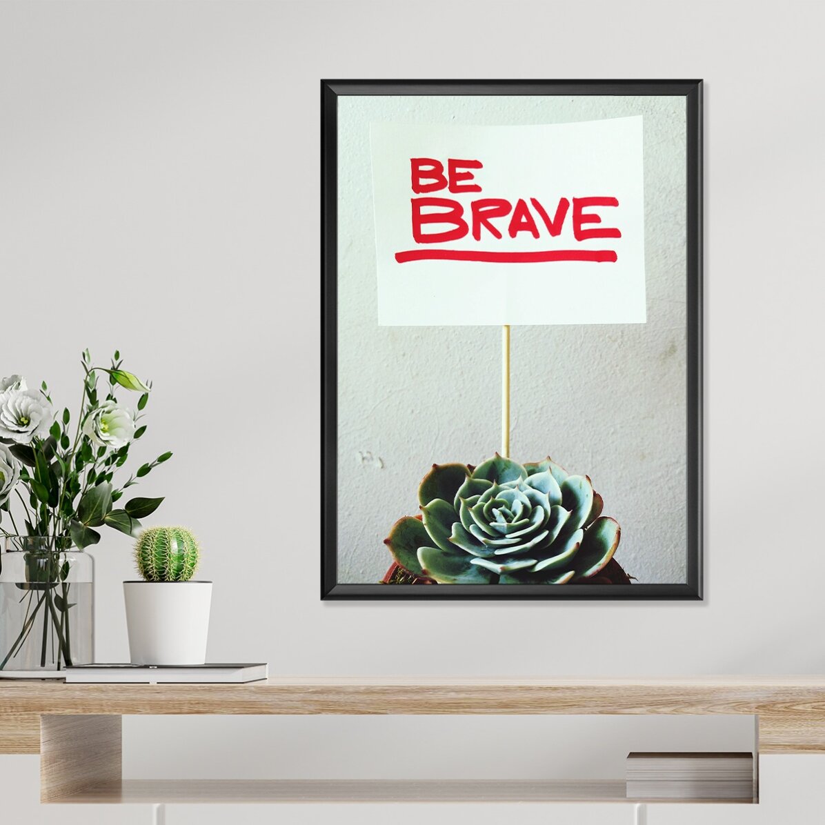 Poster “Be brave”
