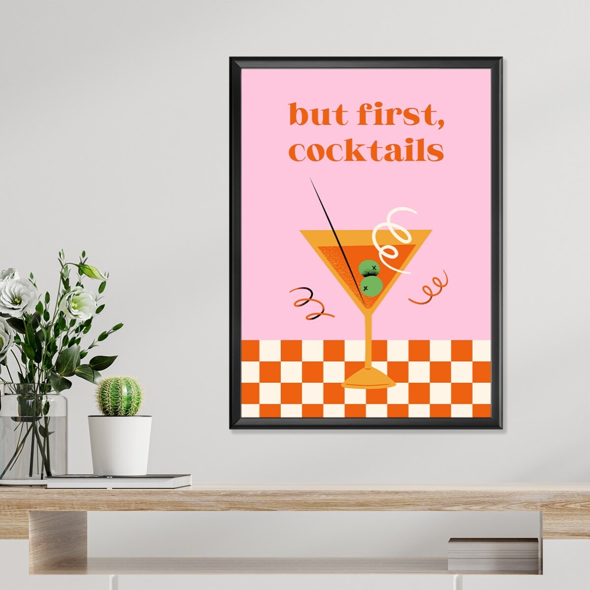 Poster “Ma prima di tutto, i cocktail”