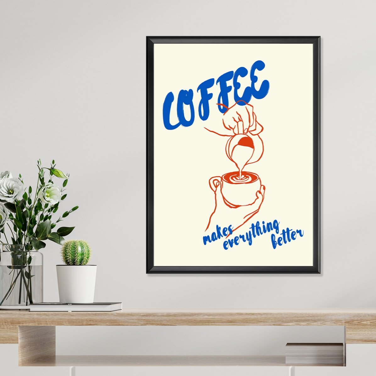 Poster: Il caffè rende tutto migliore