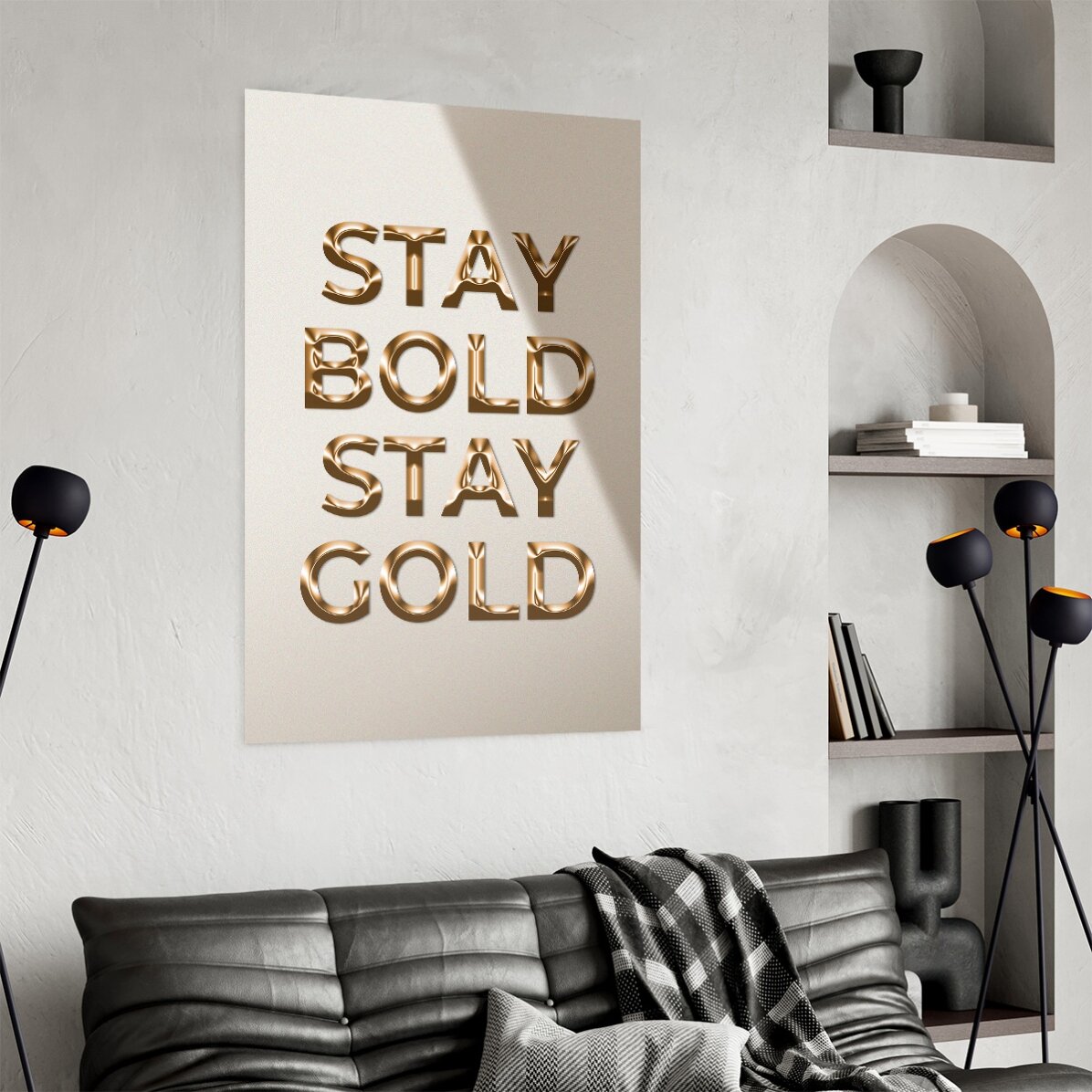Poster “Stay Bold Stay Gold”