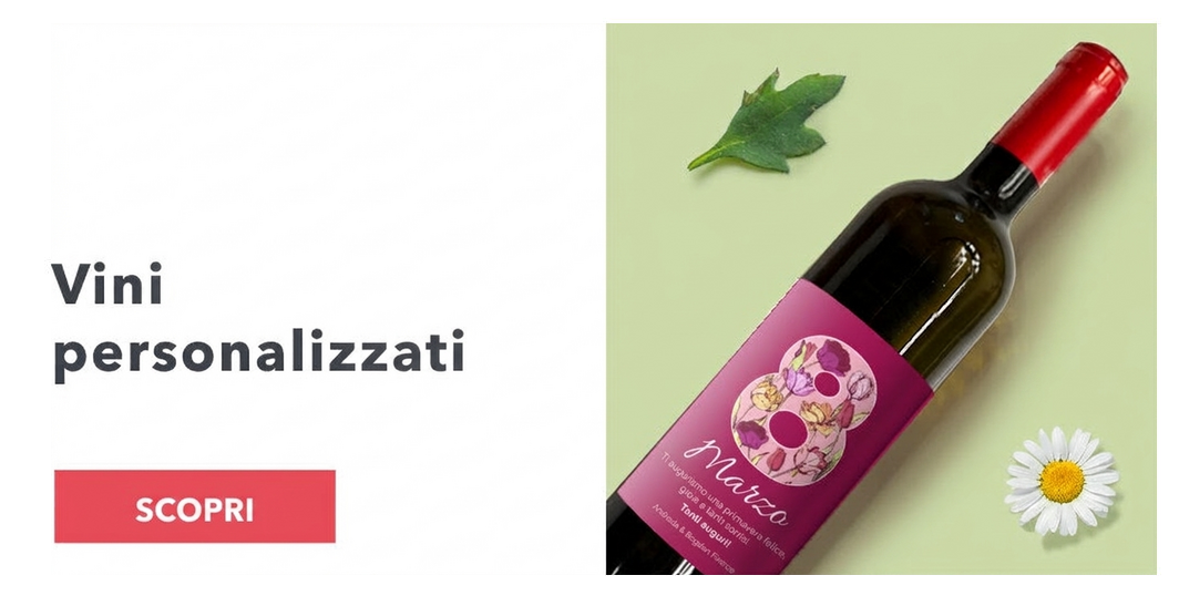 Vini personalizzati per l