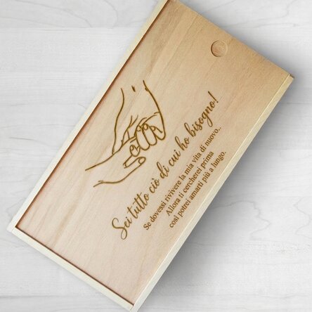 Scatola regalo personalizzata in legno - Sei tutto ciò di cui ho bisogno