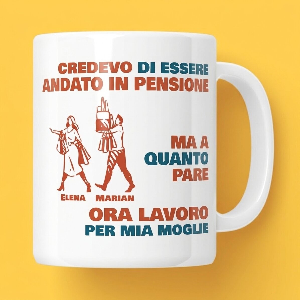 Tazza personalizzata con messaggio - Pensavo di essere andato in pensione