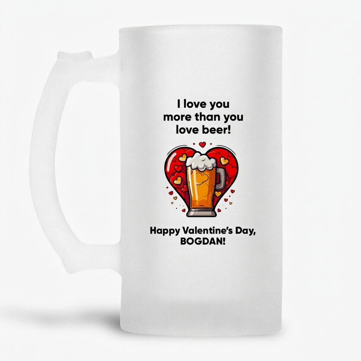 Boccale da birra personalizzato con la scritta "Ti amo di più"