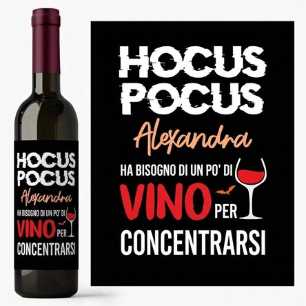 Vino personalizzato con nome - Ho bisogno di un po' di vino per concentrarmi