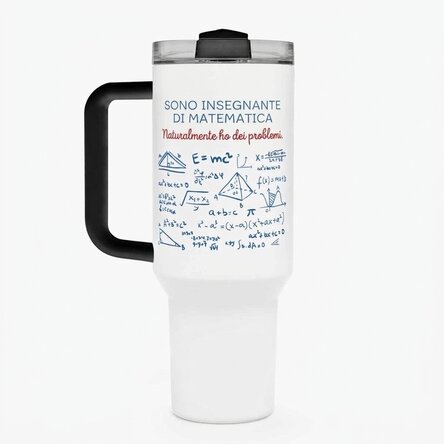 Tazza termica con manico e cannuccia personalizzata con messaggio - Insegnante di matematica