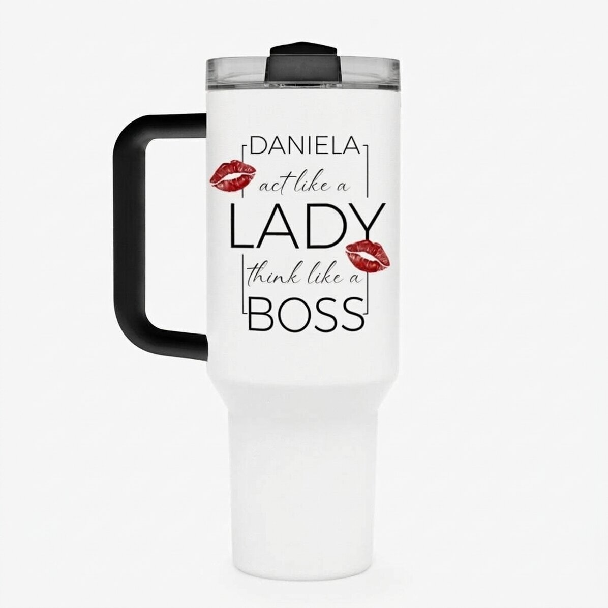 Tazza termica con manico e cannuccia personalizzata con la scritta: "Think like a lady, act like a b