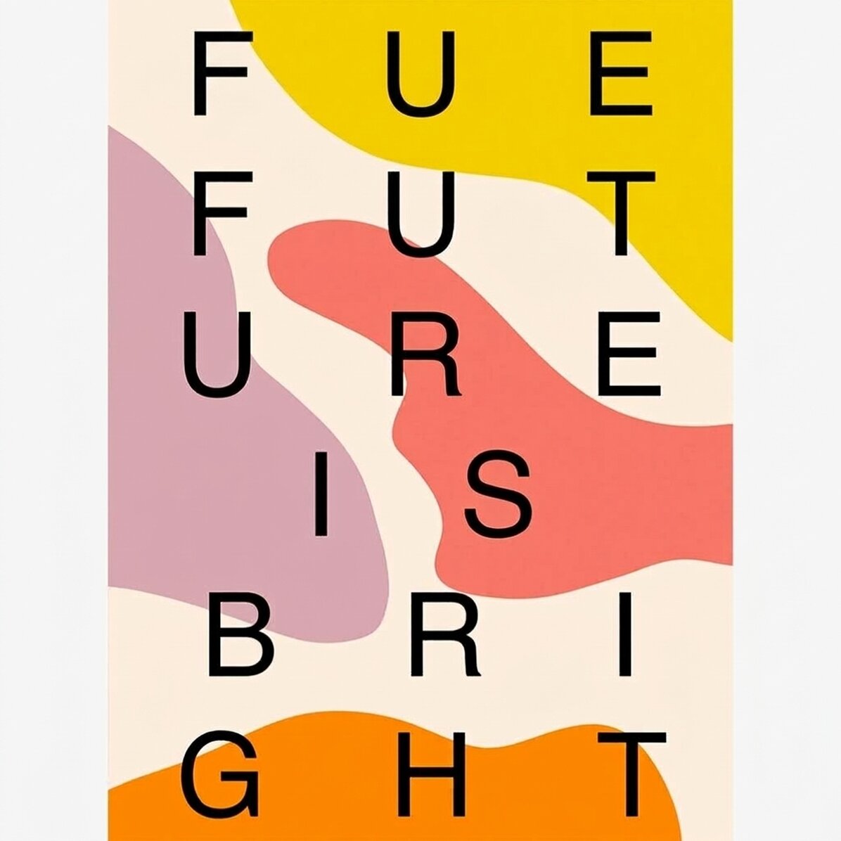 Poster “Future is bright”, macchie di colore