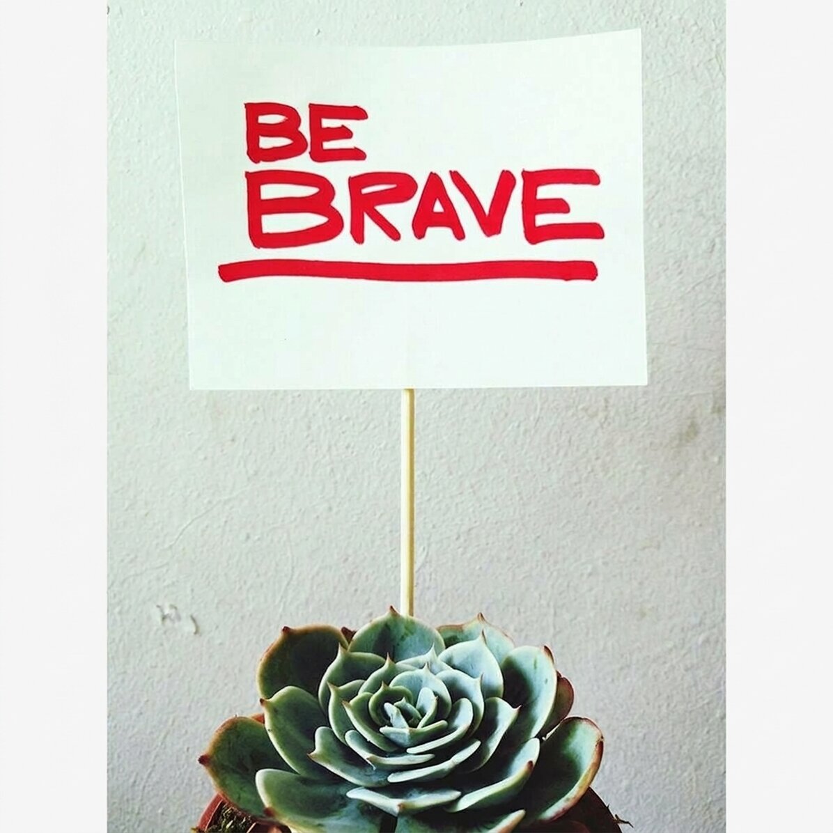 Poster “Be brave”