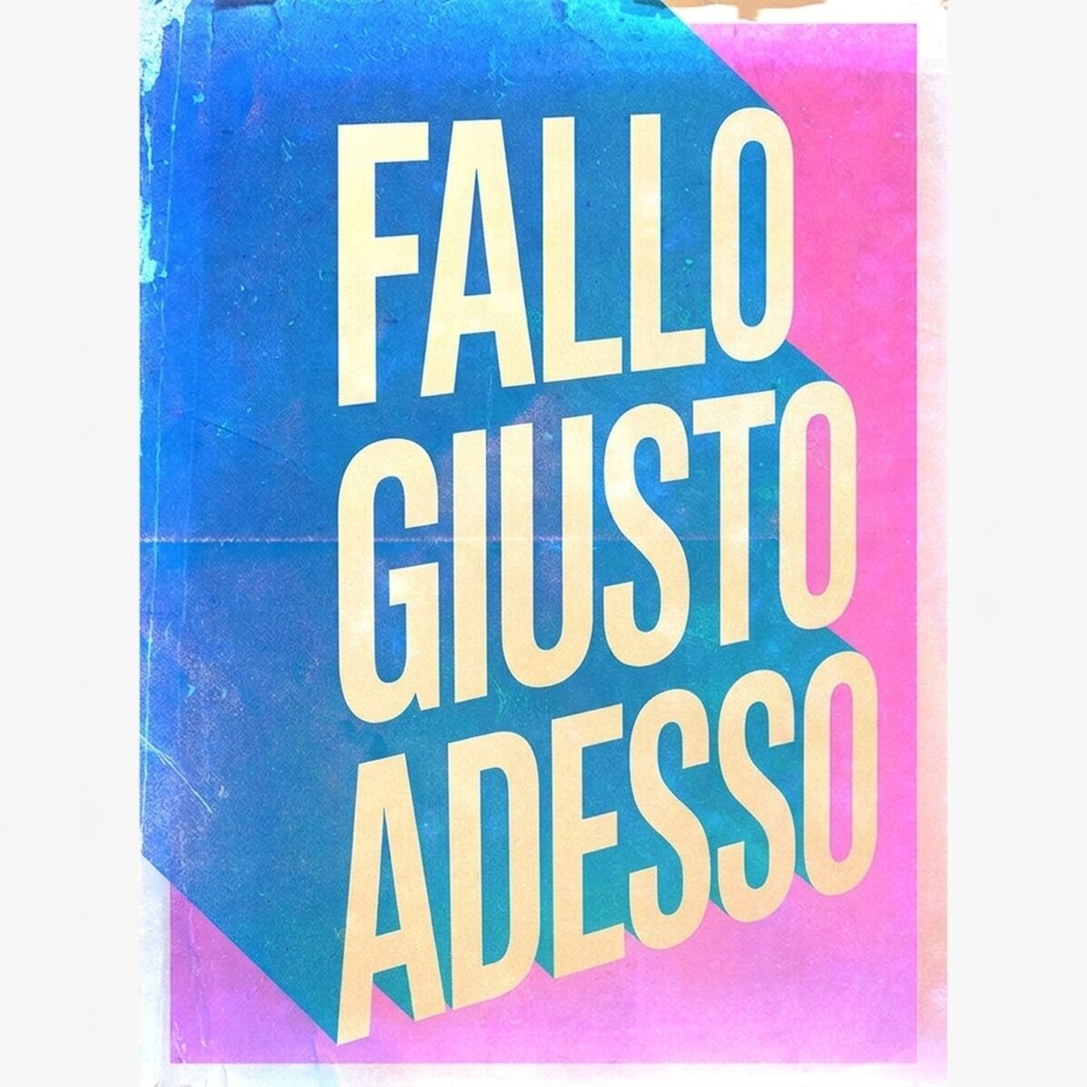 Poster “Fallo subito”