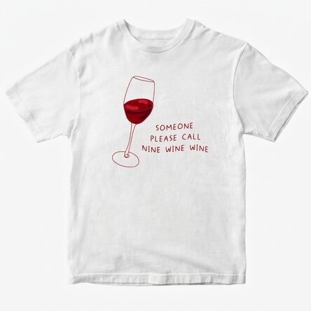 Maglietta in cotone personalizzata con scritta - Call Nine Wine Wine
