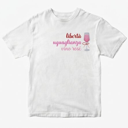 Maglietta in cotone personalizzata con la scritta: Liberté, égalité, vin rosé