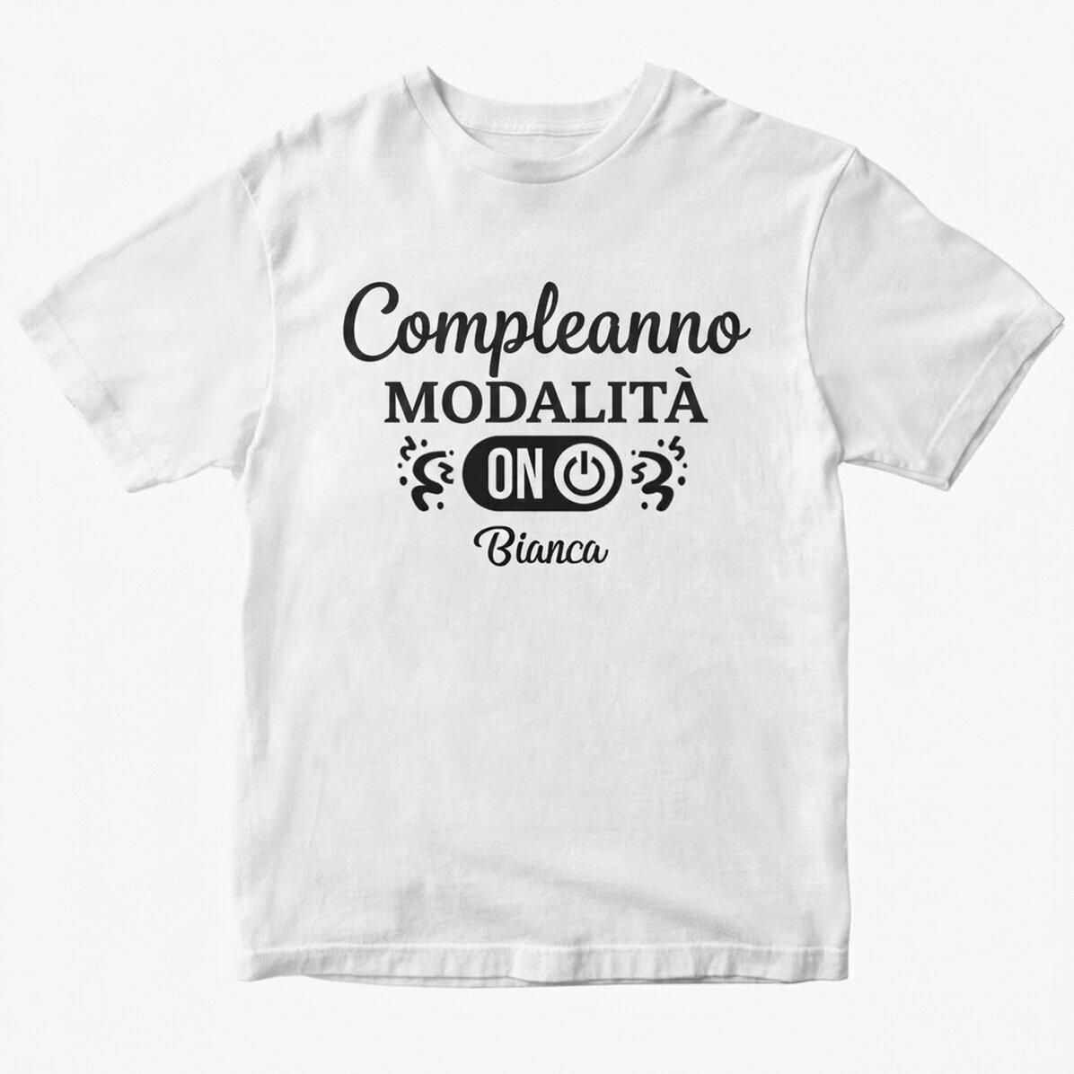 Maglietta in cotone personalizzata con scritta - Birthday Mode ON