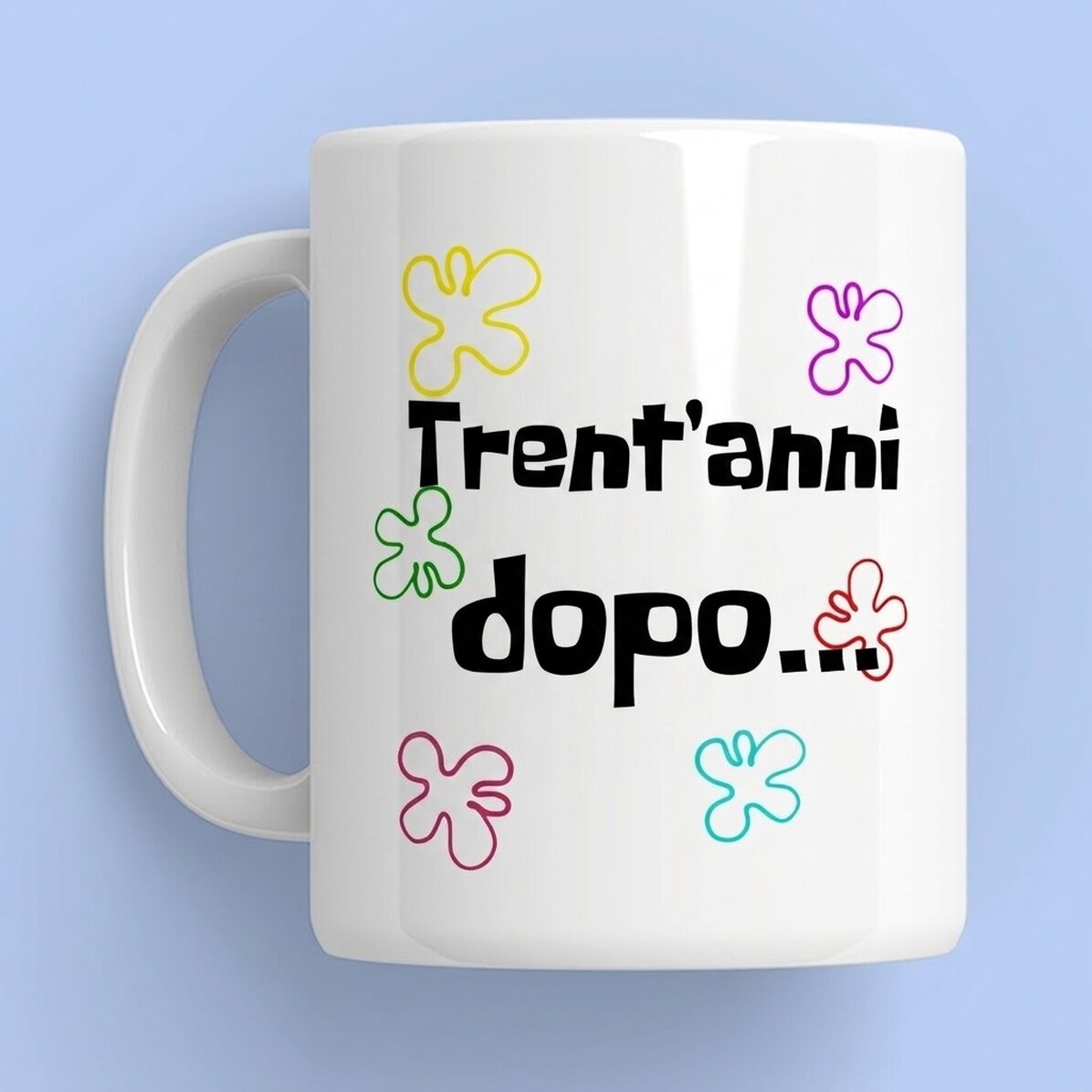 Tazza personalizzata con la scritta "Years later..."