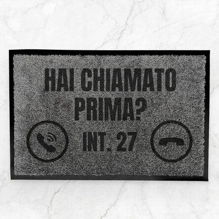 Tappetino d'ingresso personalizzato con scritta - Hai chiamato prima?