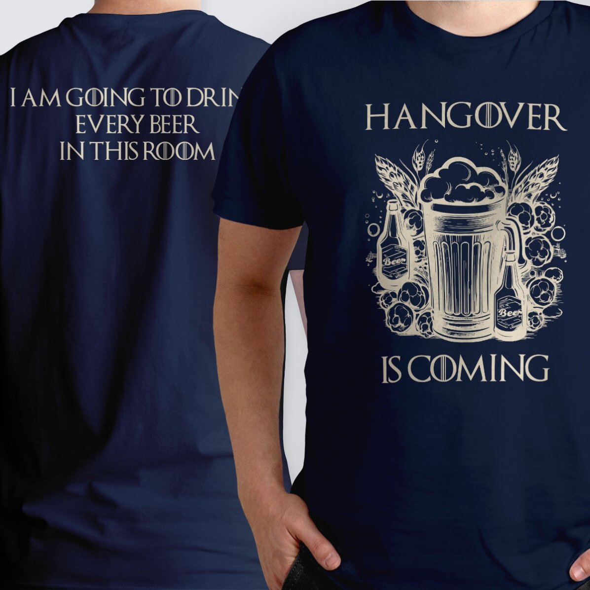 Custom cotton T-shirt with text on both sides - Hangover is coming