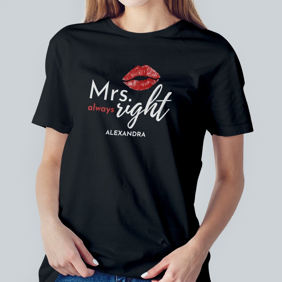 Maglietta in cotone personalizzata con scritta - Mrs. Always Right